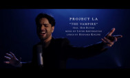 Պրեմիերա. Project LA` «THE VAMPIRE»